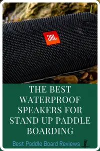 Best Waterproof speakers for SUP